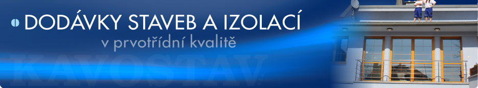 Dodávky staveb a izolací v prvotřídní kvalitě